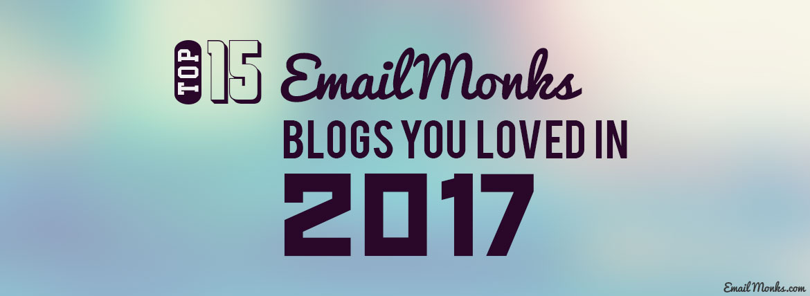 Top-10-EmailMonks-blog-you-loved-in-2017-1